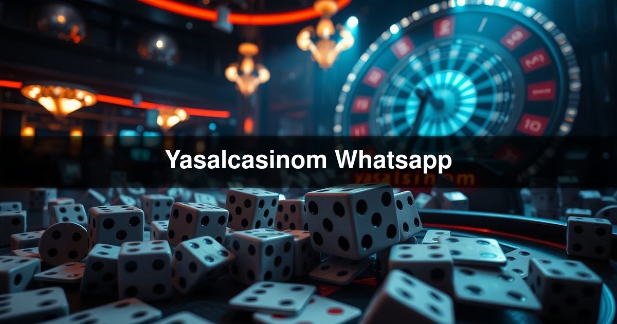 Yasalcasinom Whatsapp
