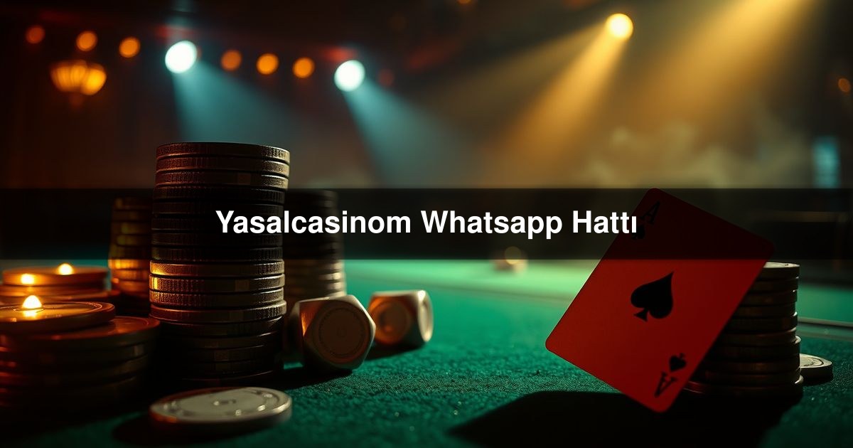 Yasalcasinom Whatsapp