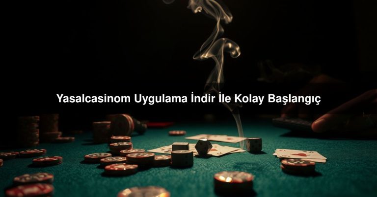 Yasalcasinom Uygulama